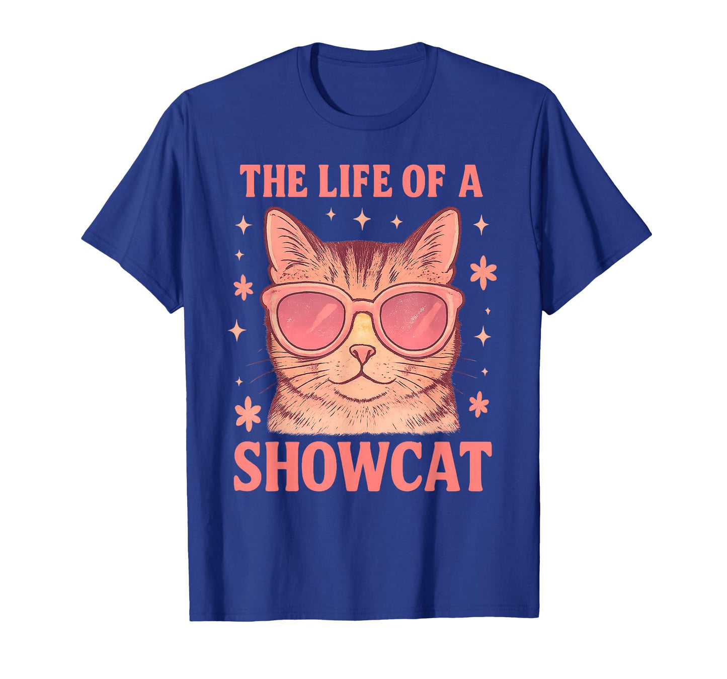 The Life of a Showcat Cute Pink Girly Cat Sunglasses y2k T-Shirt