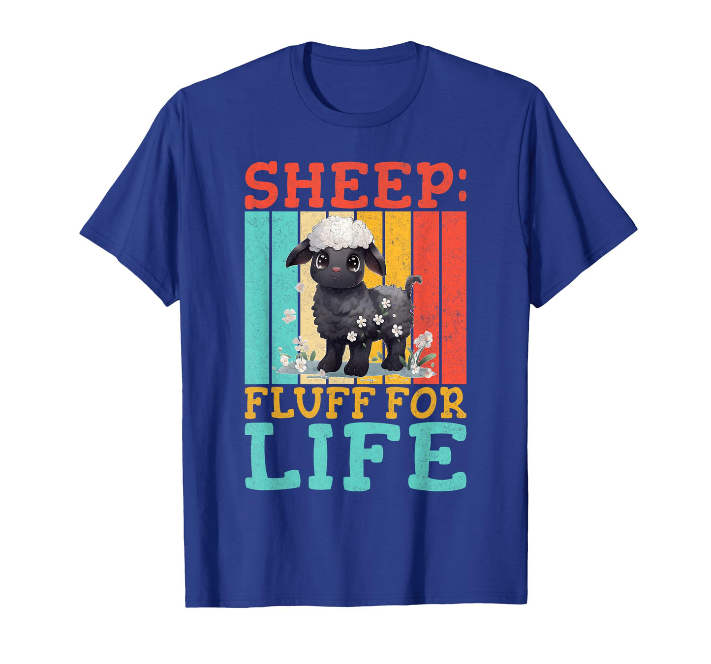 Sheep Fluff fir Life Sheep T-Shirt