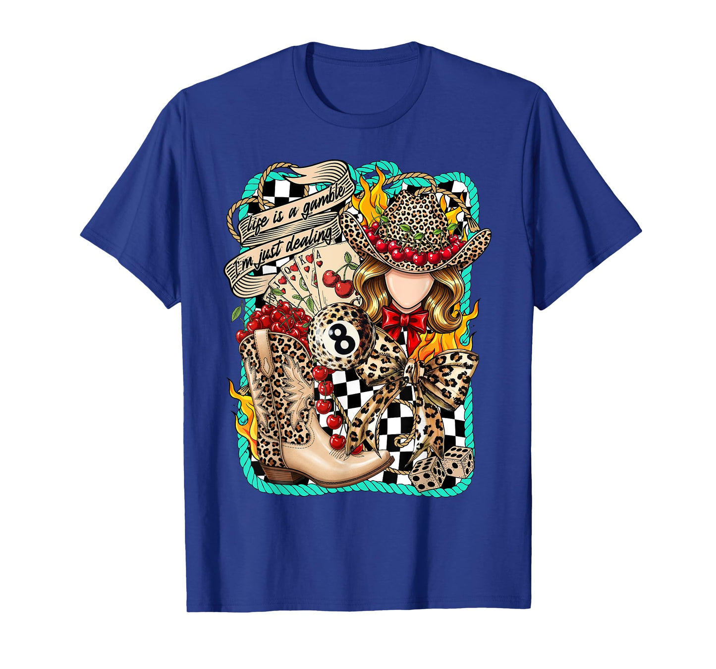 Life Is a Gamble Cowgirl Wild West Leopard Dice & Cherry T-Shirt