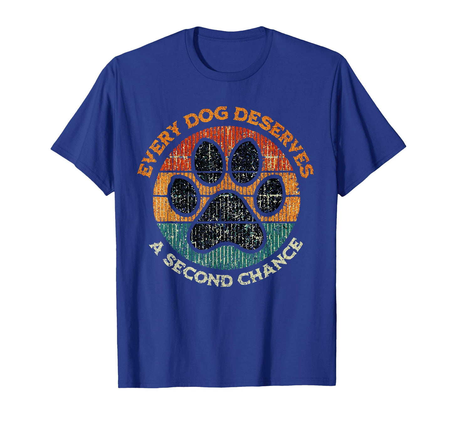 Every Dog Deserves A Second Chance Rescue Dog Adoption T-Shirt