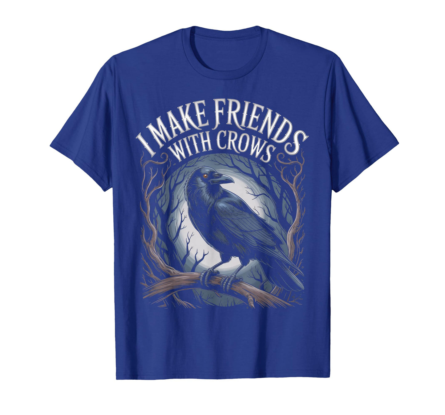 Friends with Crows Animal Gothic Birds Animal Funny Crow T-Shirt