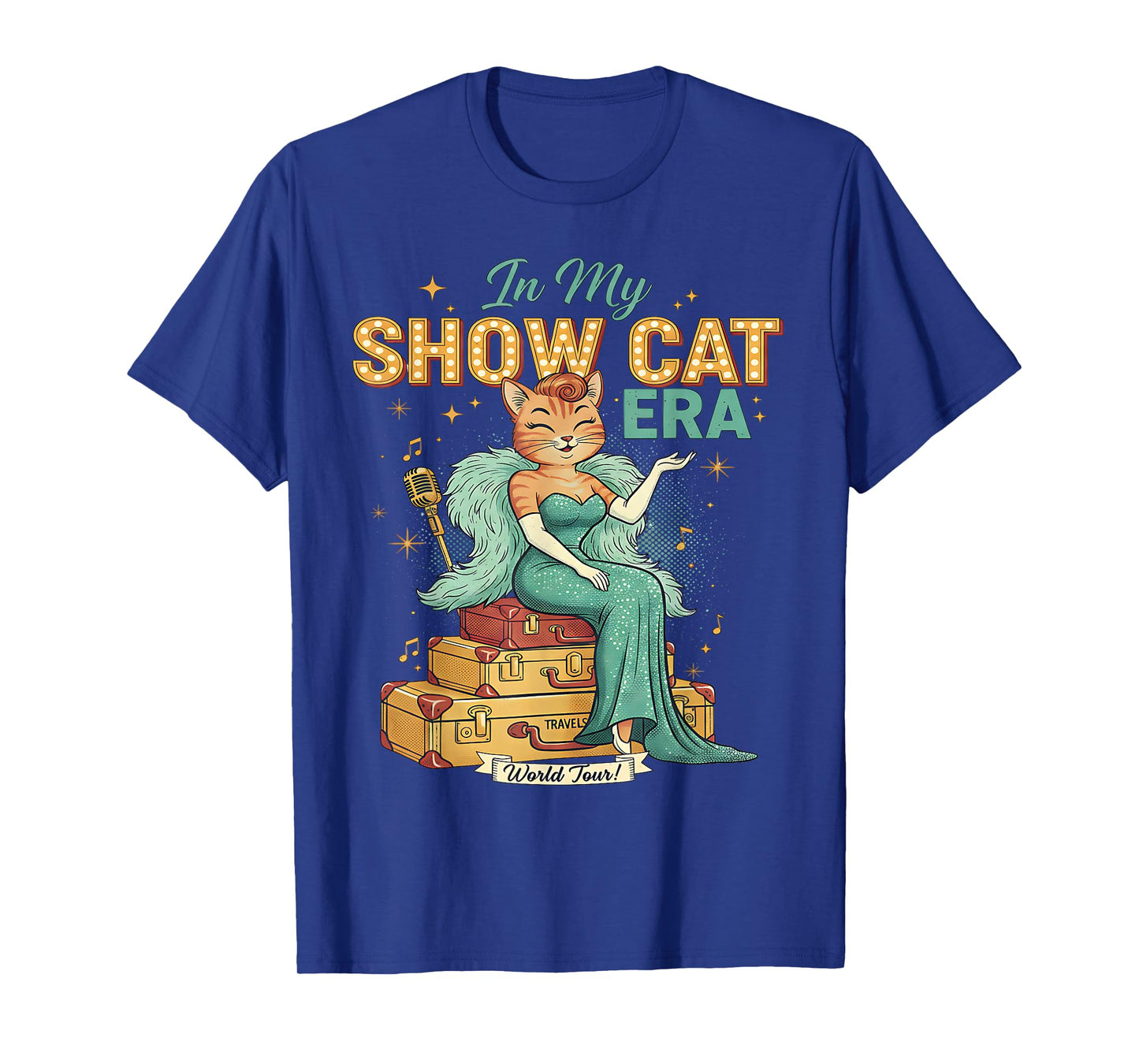 Cute Cat Vintage Style The Life of A Show Girl T-Shirt