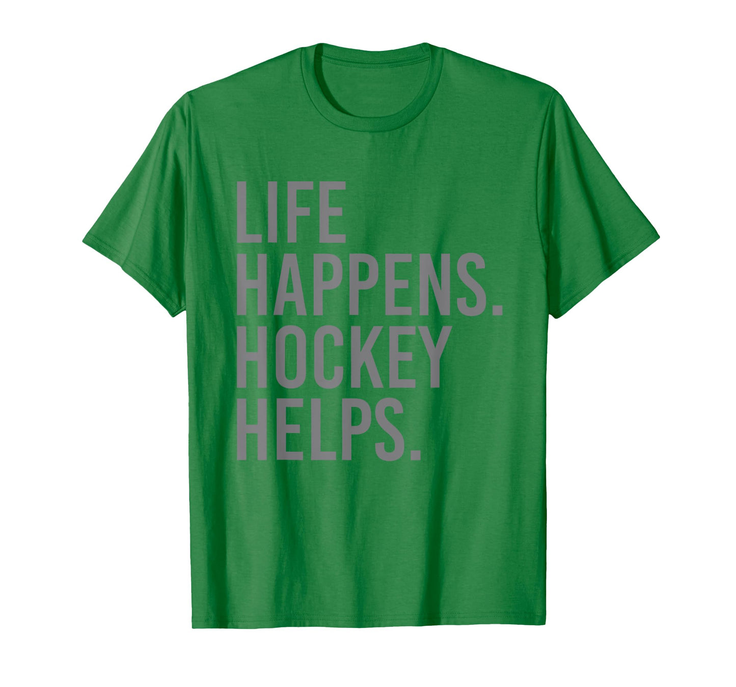 Life Happens Hockey Helps T-Shirt