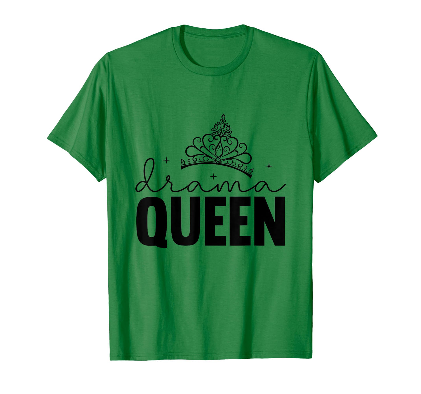 Drama Queen Crown Funny Design Girls Women Clothes Gift T-Shirt