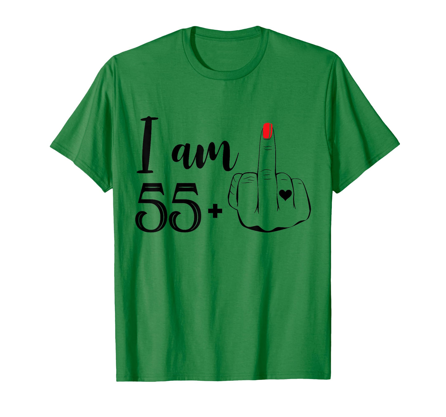 I Am 55 Plus 1 Middle Finger Funny 56th Birthday Women T-Shirt