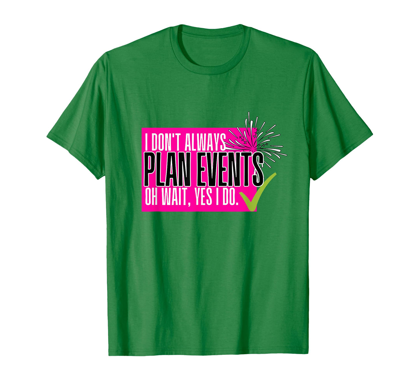 Funny Event Planner Shirt Women Plan Wedding Coordinator T-Shirt