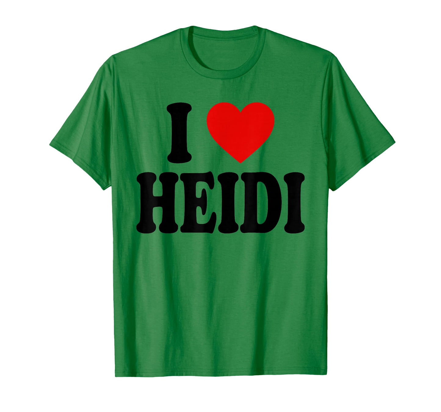 I HEART LOVE HEIDI T-Shirt