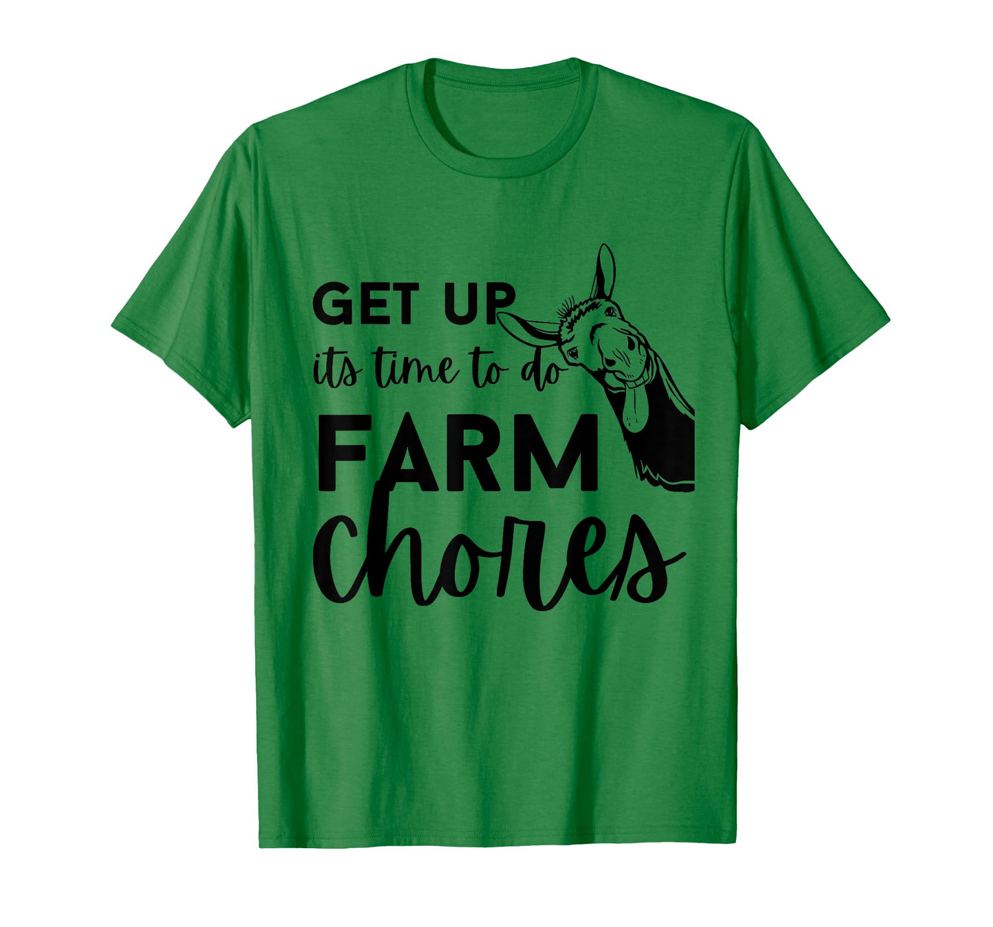 Get up its time to do Farm chores,Funny Farmer Farming Lover T-Shirt