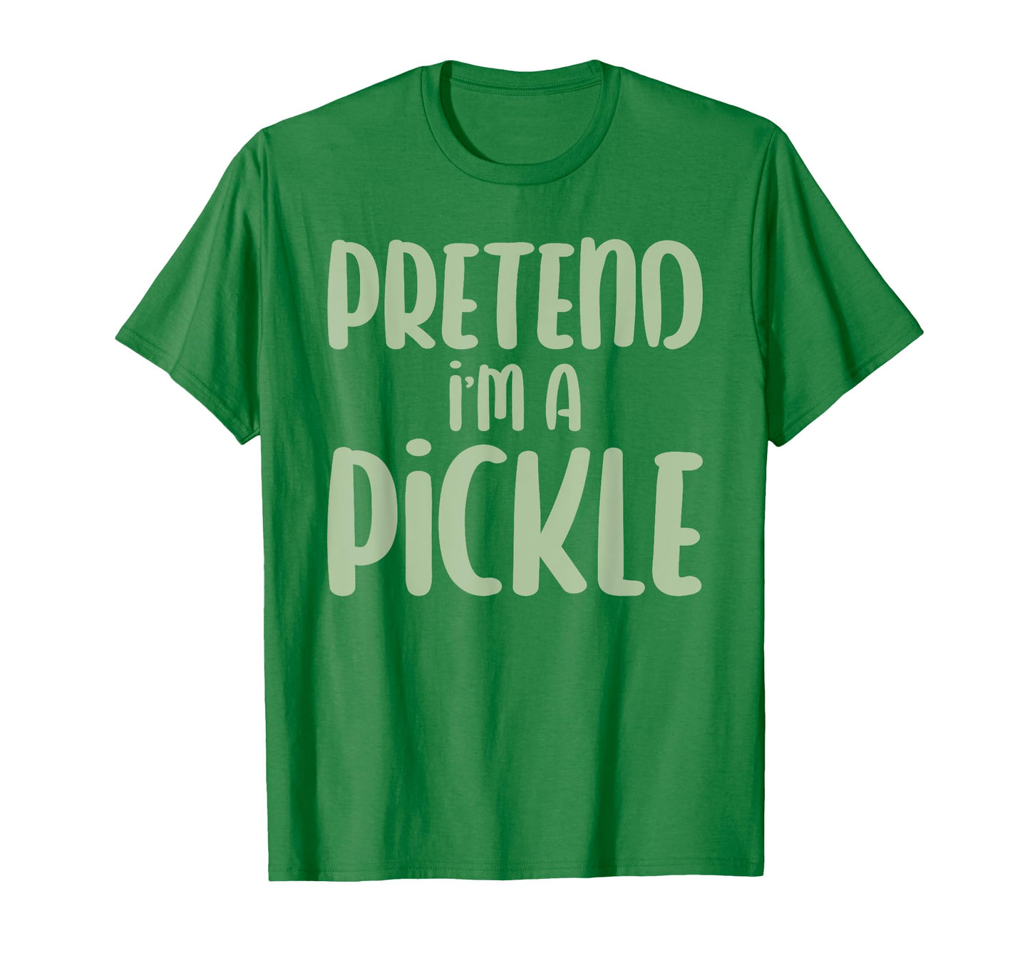 Halloween Pretend I'm A Pickle T-Shirt