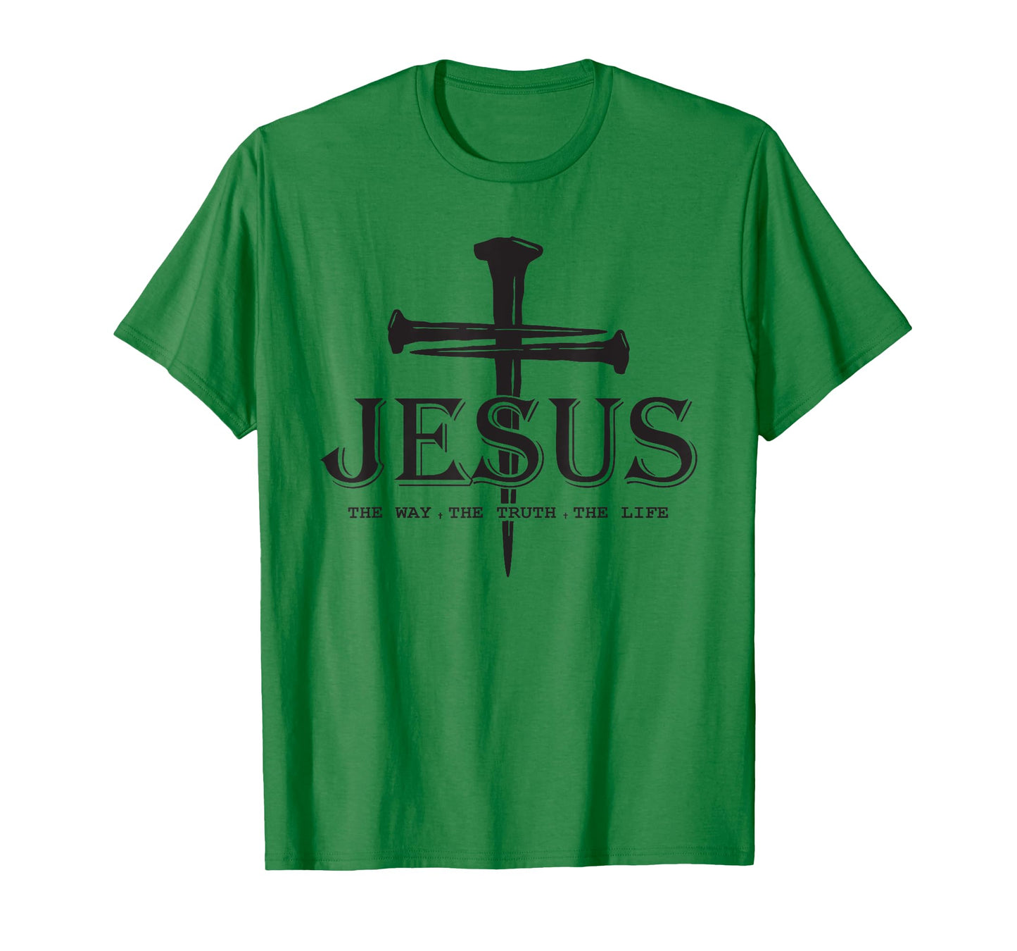 The Way The Truth The Life Cross Christian Dad Fathers Faith T-Shirt
