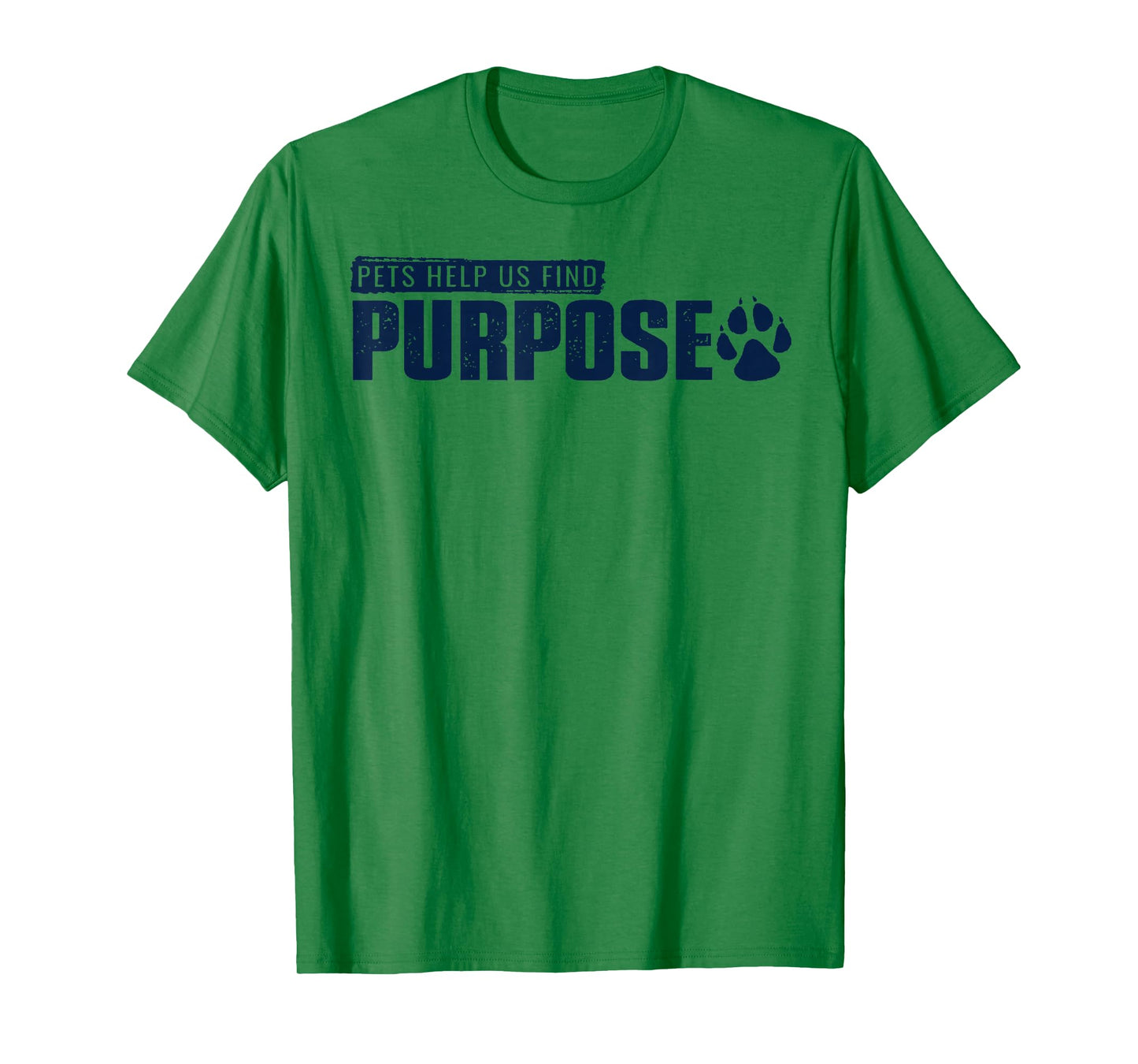 Pets Help Us Find Purpose The Smallest Paws Impact 2 Sides T-Shirt