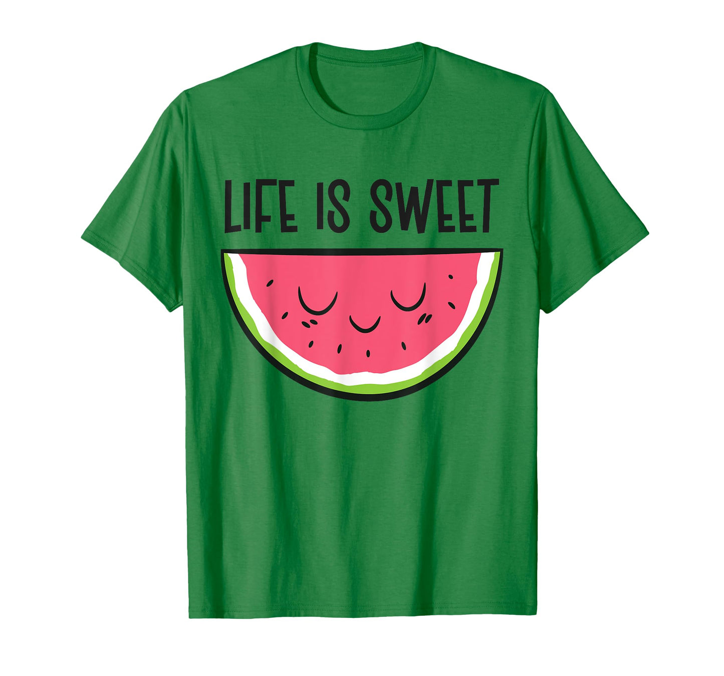 Watermelon Summer Fruit Life Is Sweet T-Shirt