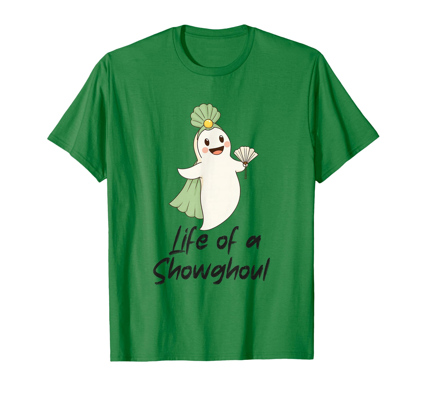 Life of a Showghoul Cute Halloween Ghost Showgirl Fan Design T-Shirt