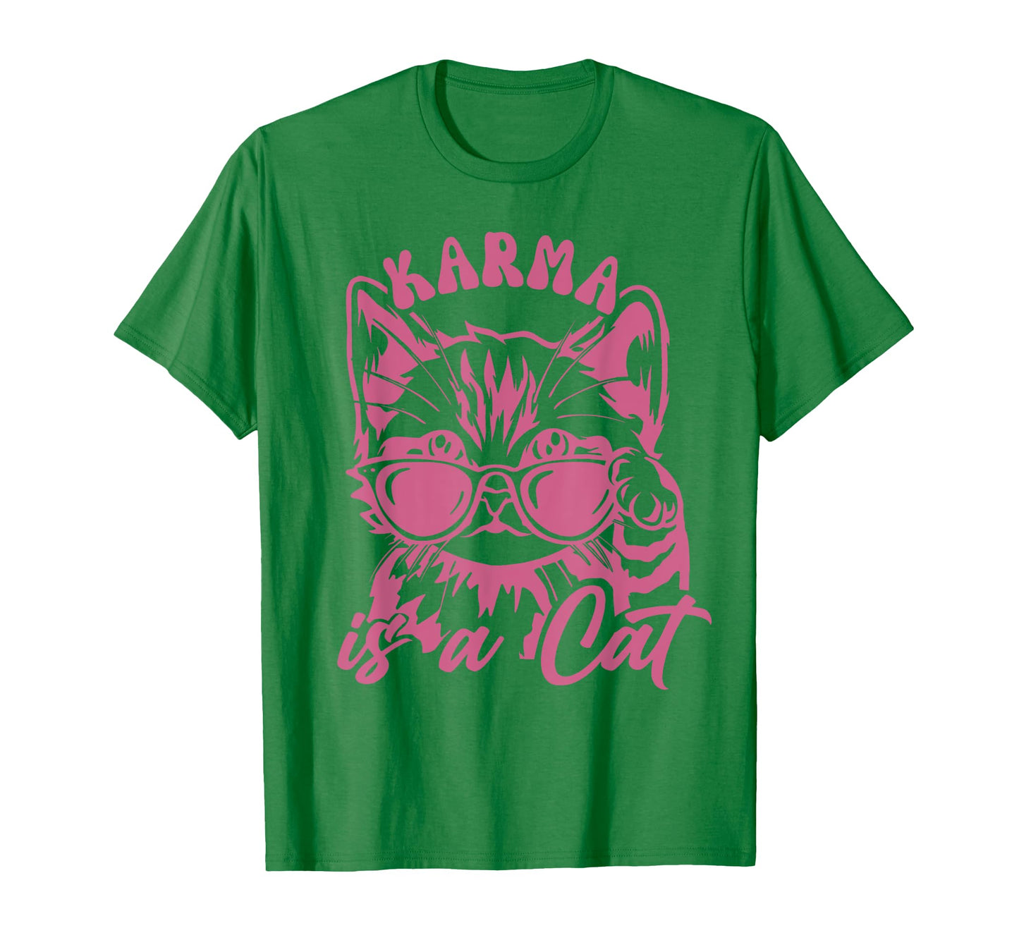 Cute Funny Cat Lover Cat is Karma T-Shirt