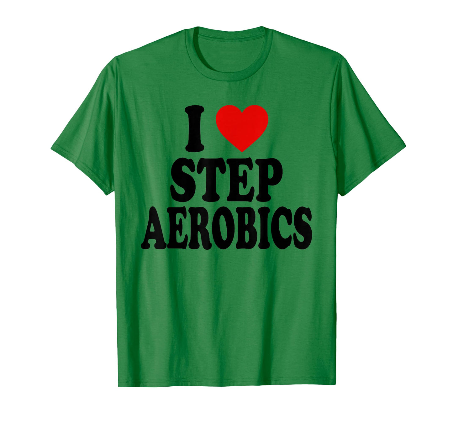 I HEART LOVE Step Aerobics T-Shirt