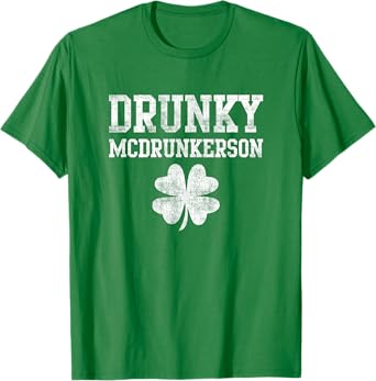 Shamrock Drunky McDrunkerson Drinking Lucky St Patricks Day T-Shirt