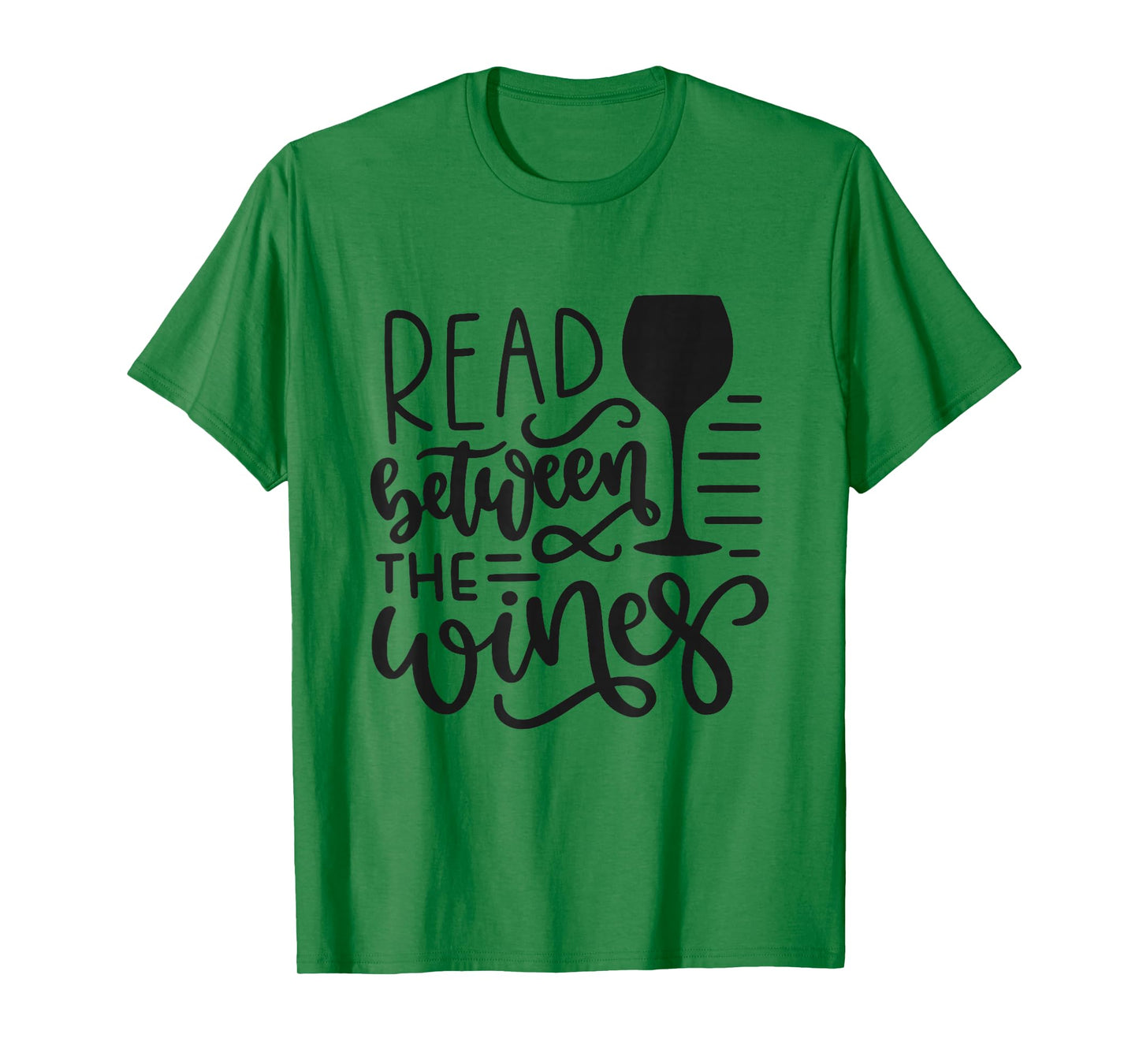 Read Between The Wines Funny Wine Lover T-Shirt