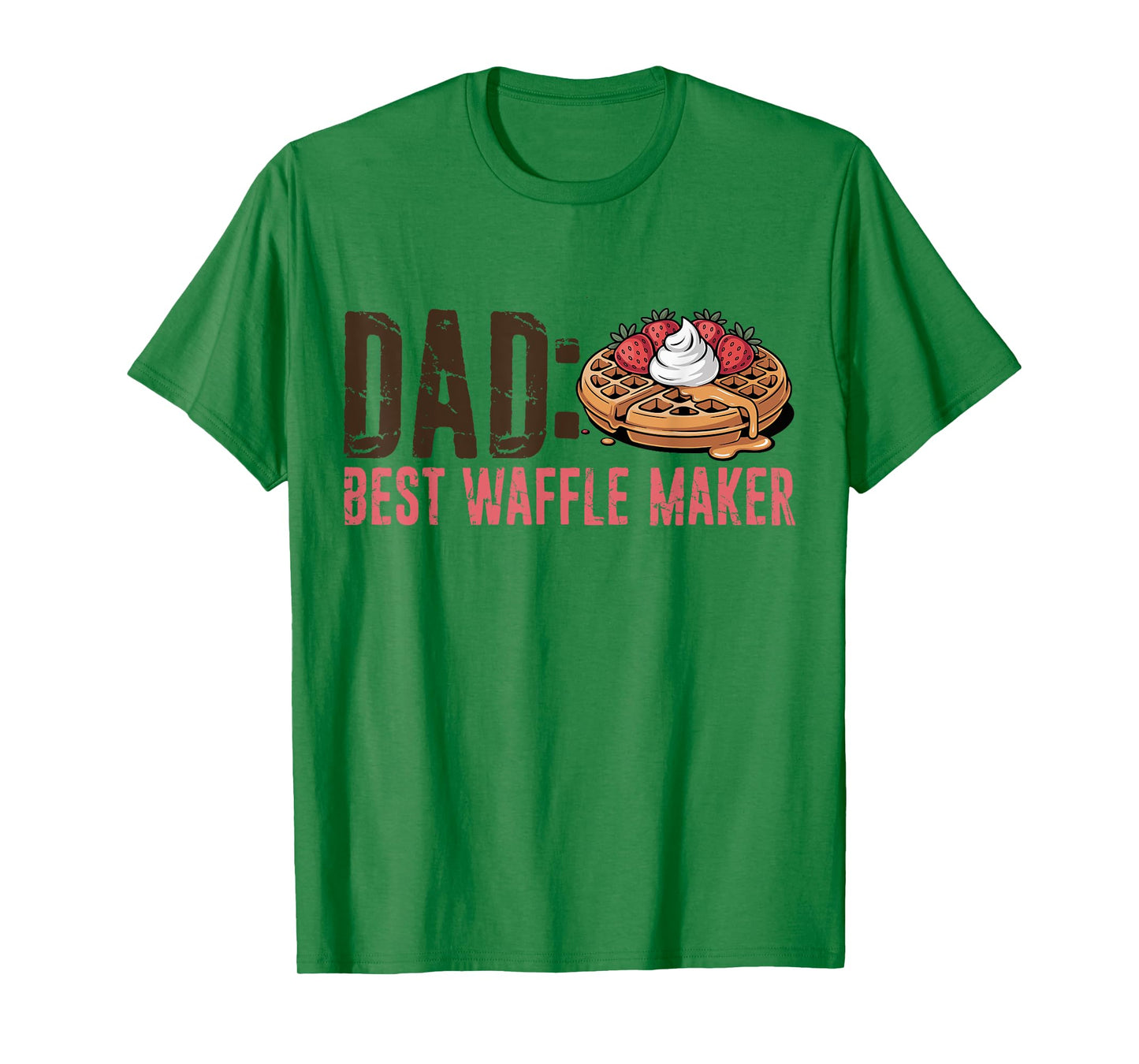 Dad Best Waffle Maker, Fathers Day, Worlds Best Dad Funny T-Shirt