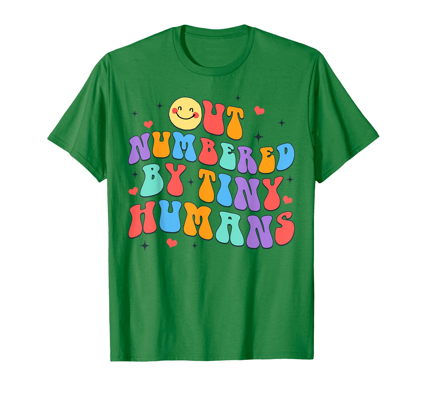 Daycare Teacher Early Childhood Outnumbered By Tiny Humans T-Shirt