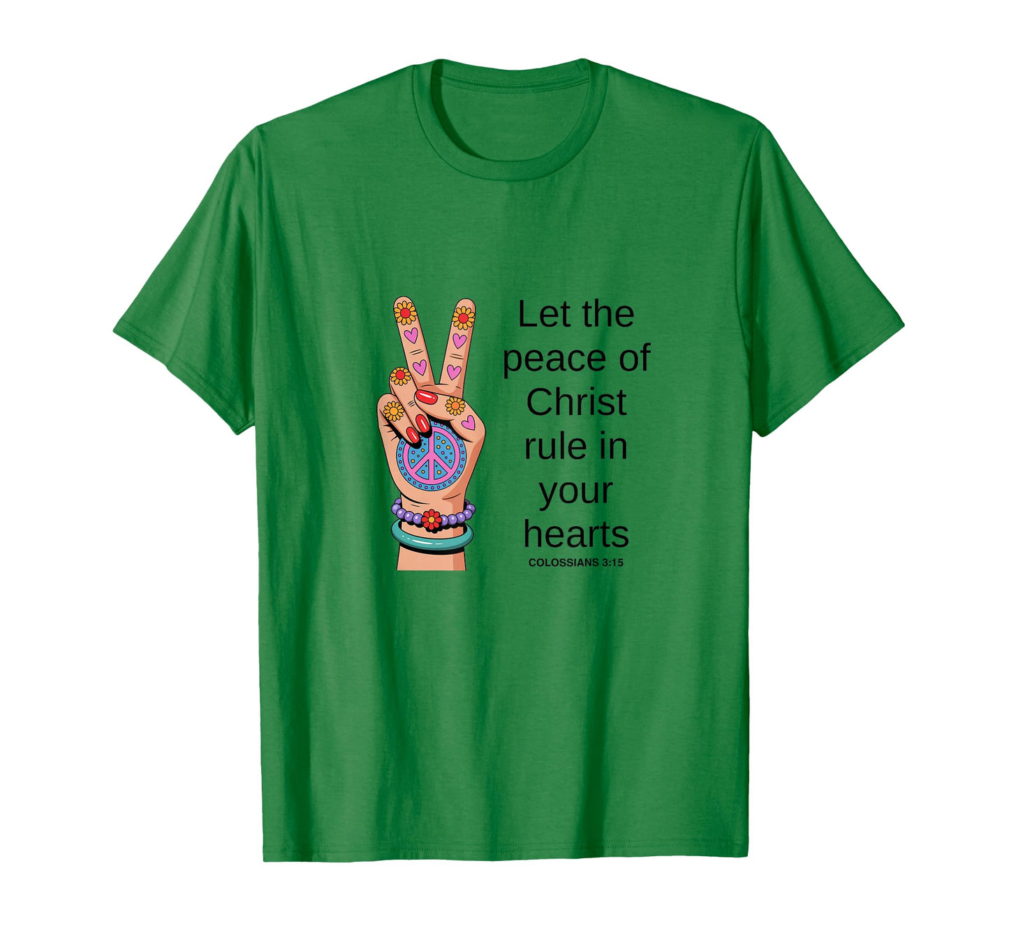 Let The Peace of God Rule in Your Heart, Inspirational T-Shirt