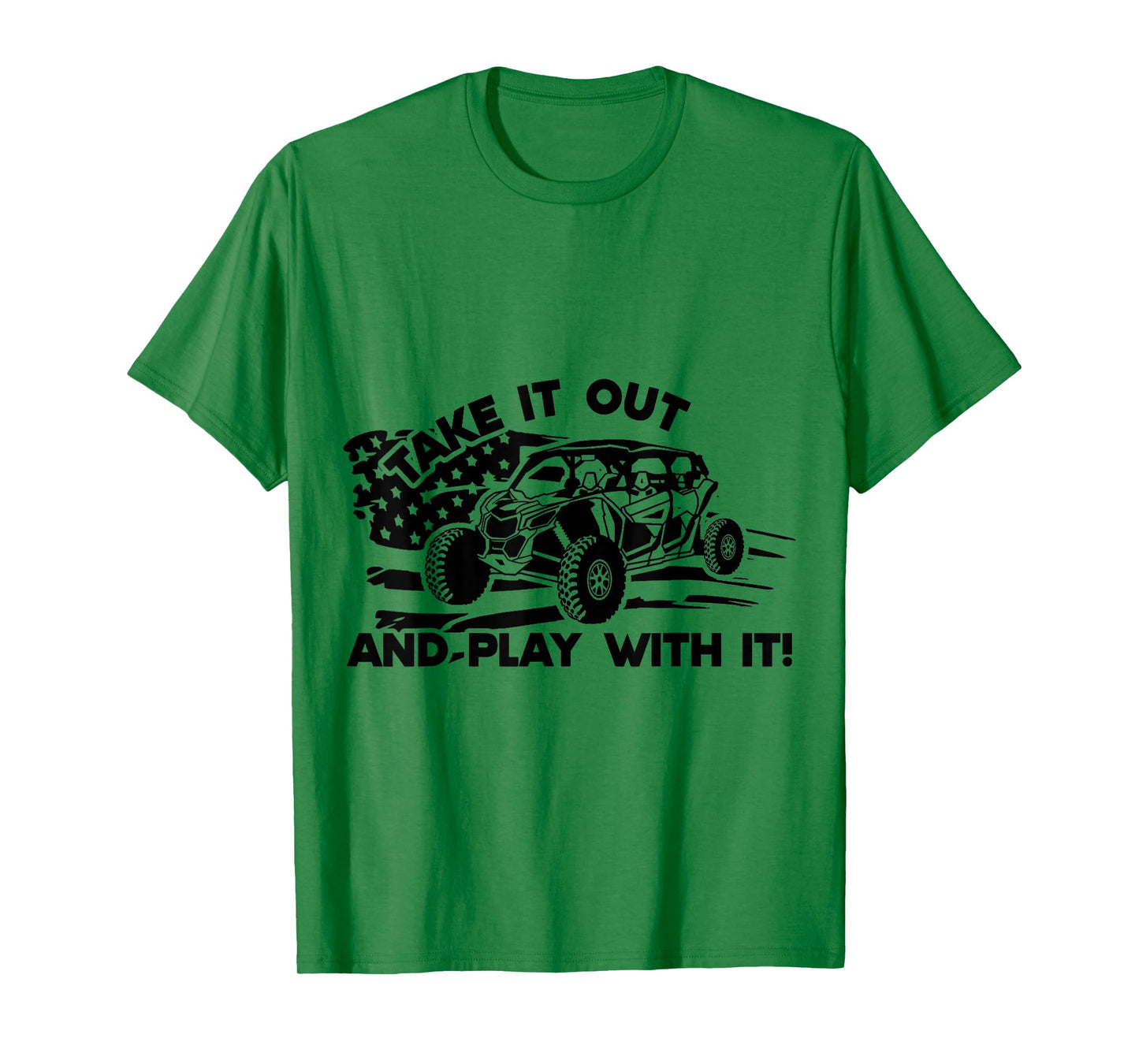 Side by Side UTV Take It Out and Play US Flag M X3 T-Shirt