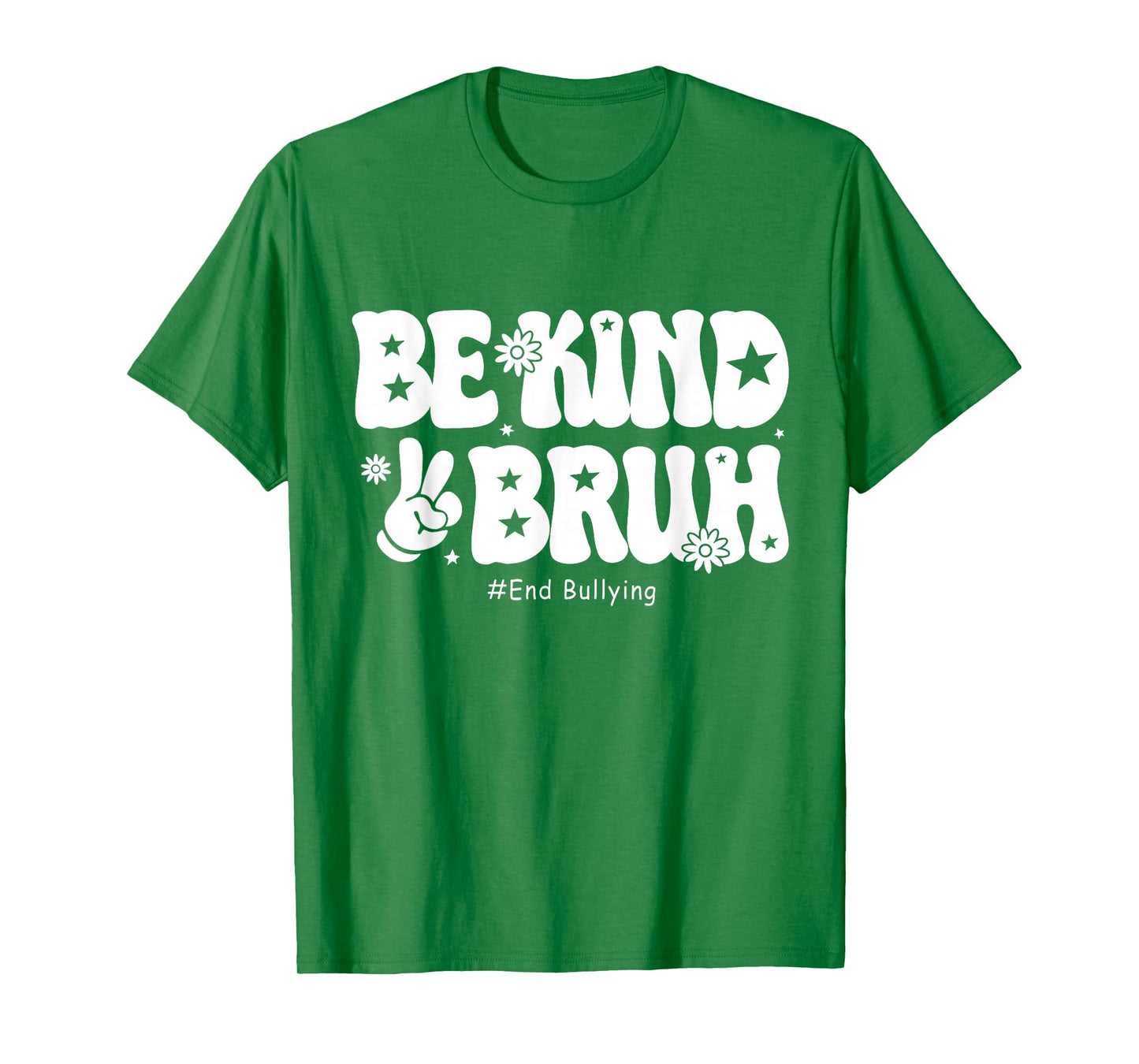 Bruh Be Kind Unity Day Orange Anti Bullying Kindness T-Shirt