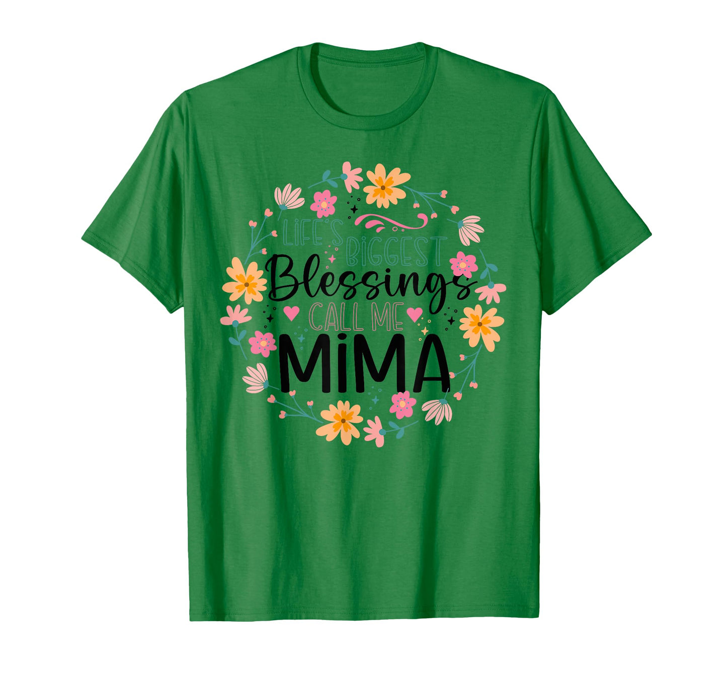 Life’s Greatest Blessings Call Me Mima | Floral Grandma T-Shirt
