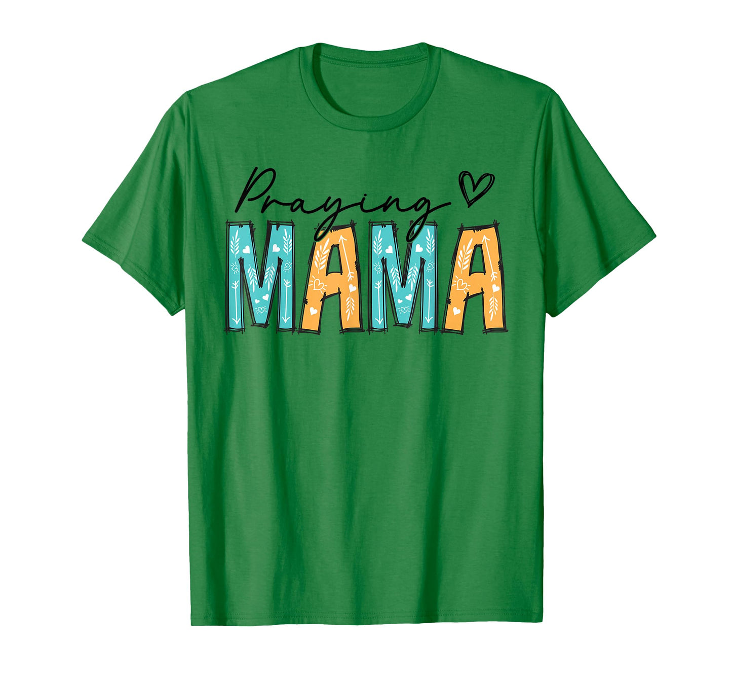 Praying Mama Religious Mother's Day Christian Mom T-Shirt