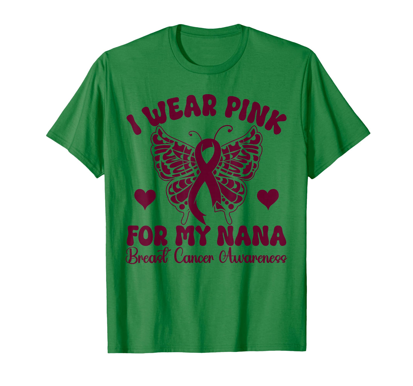 I Wear Pink for my Nana Breast Cancer Awareness butterfly T-Shirt