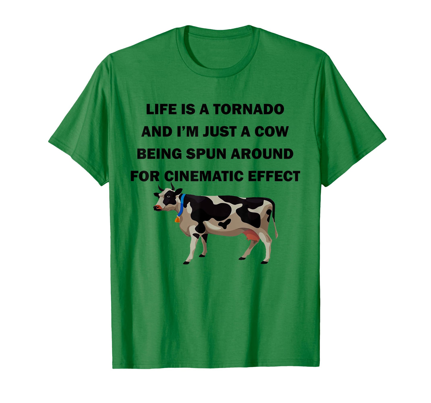 Life Is a Tornado Funny Cow Humorous Graphic T-Shirt