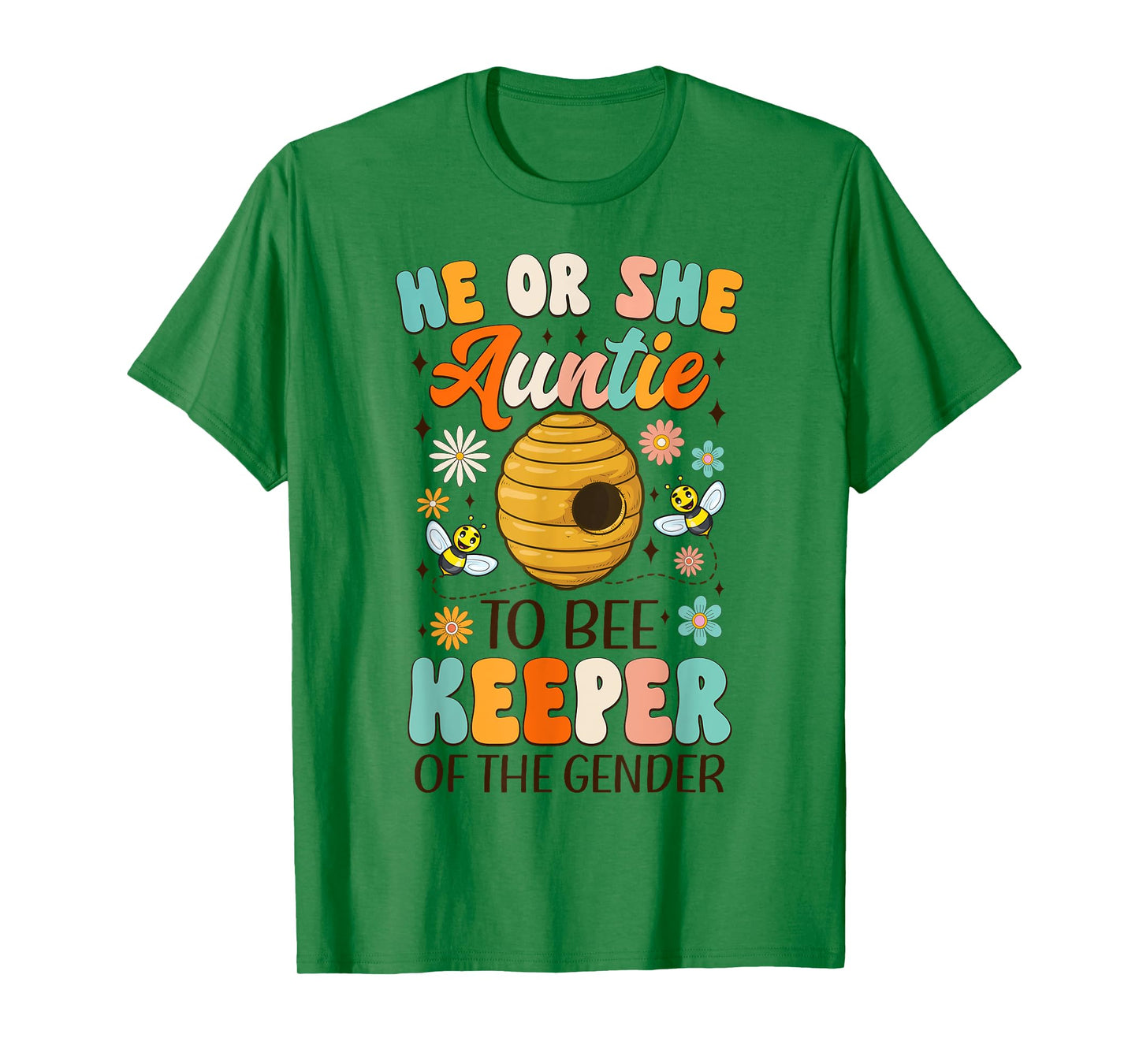 He Or She Auntie To Bee Keeper Of The Gender Reveal Groovy T-Shirt