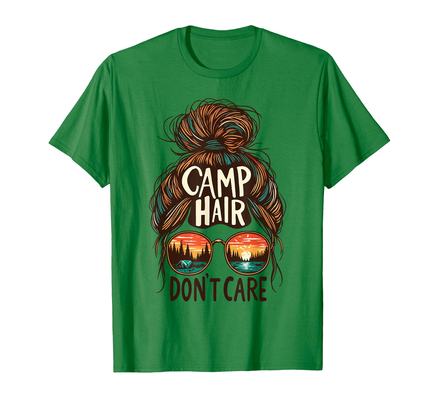 Camp Hair Don't Care Messy Bun Funny Camping Camper Women T-Shirt