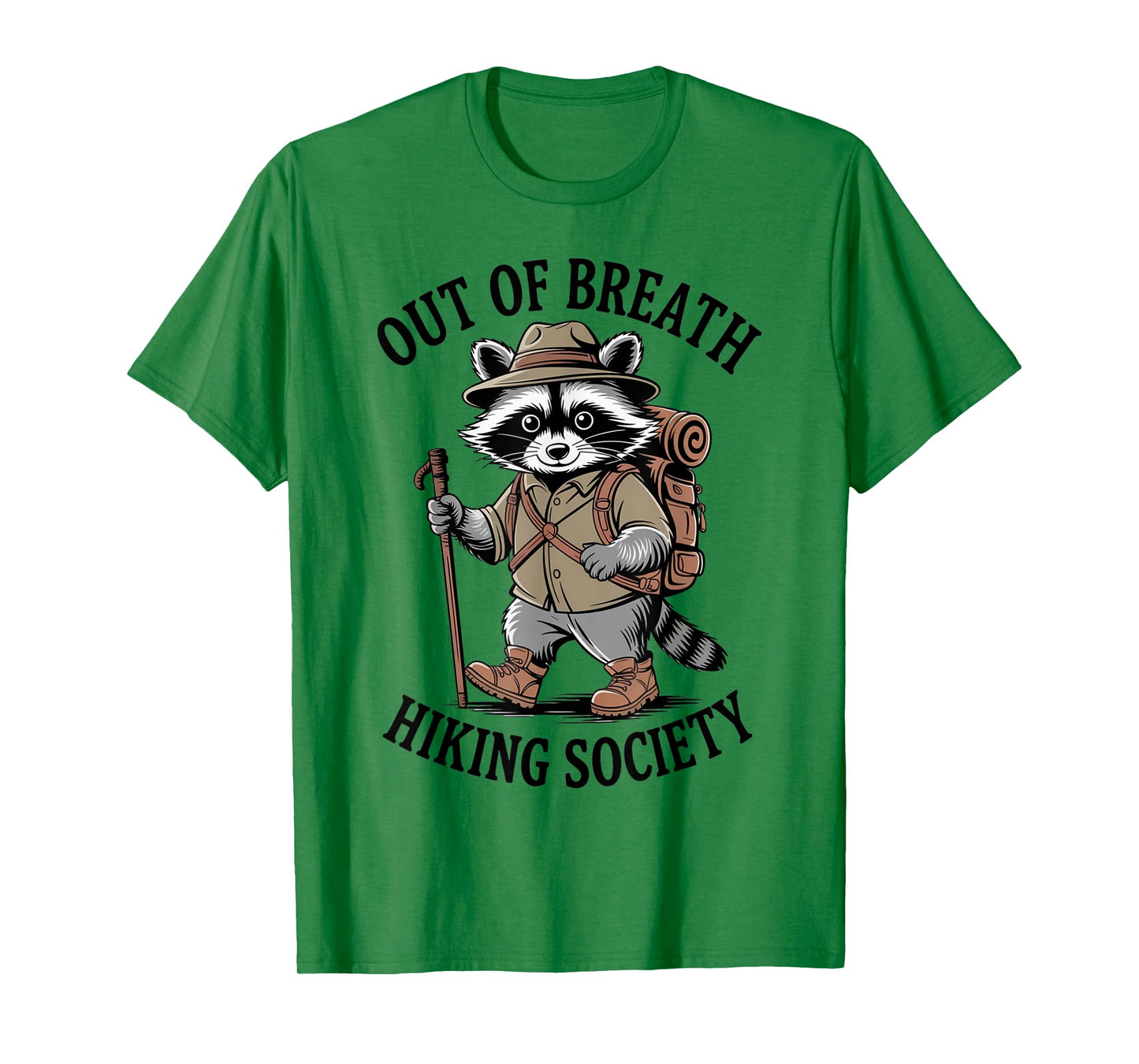 Funny Raccoon Meme Humor Out of Breath Hiking Society Fun T-Shirt