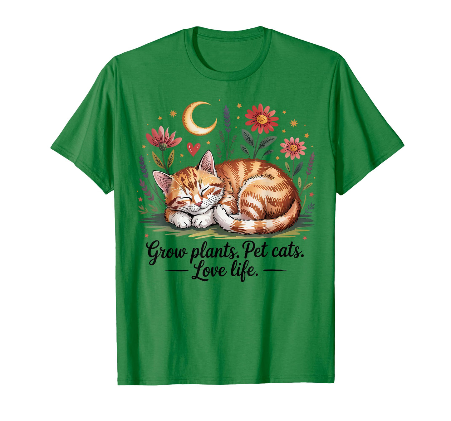 Grow Plants Pet Cats Love Life Cute Gardening Cat Lover T-Shirt