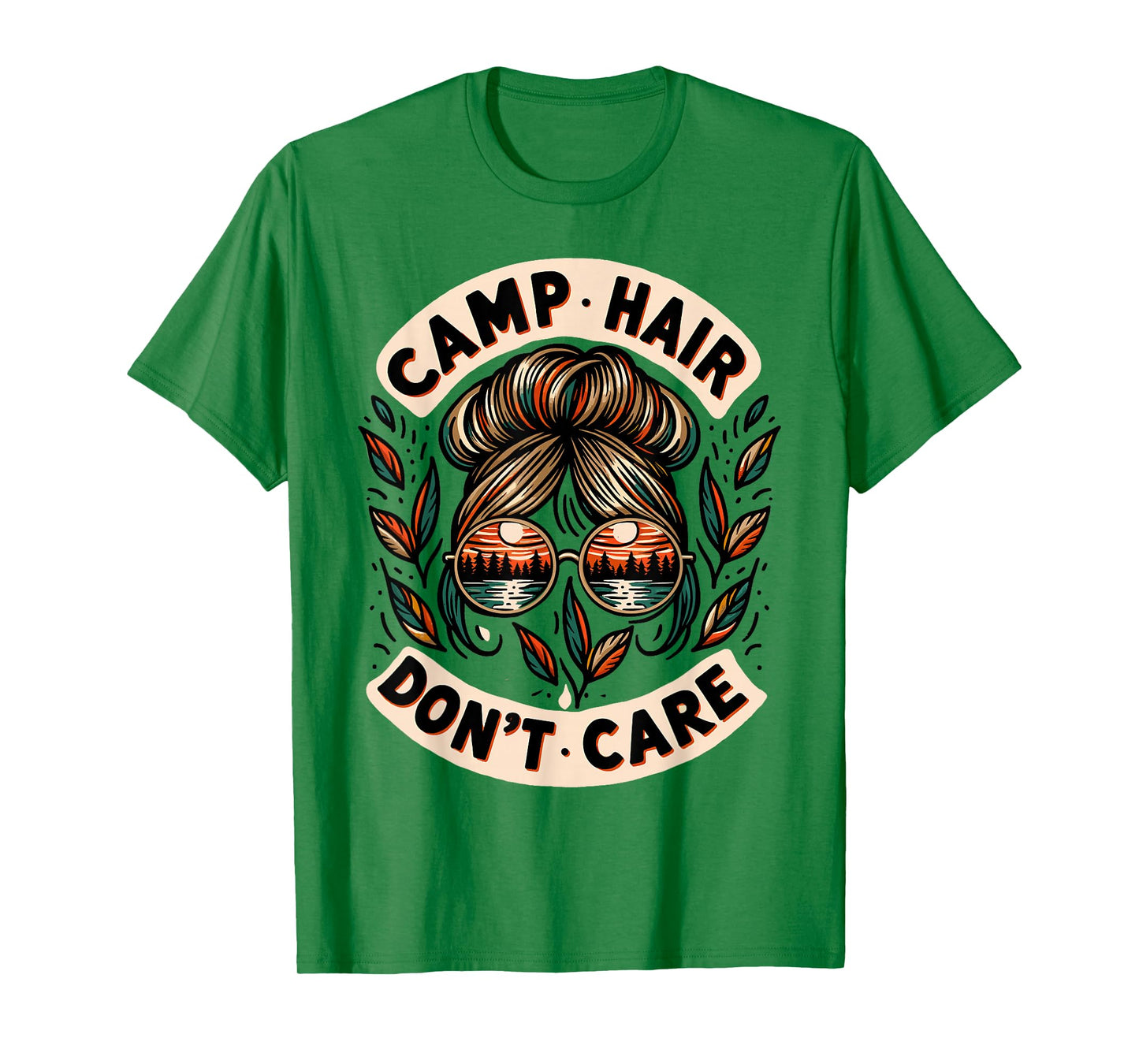 Messy Bun Camping Life Love Camp Hair Dont Care Women Camper T-Shirt