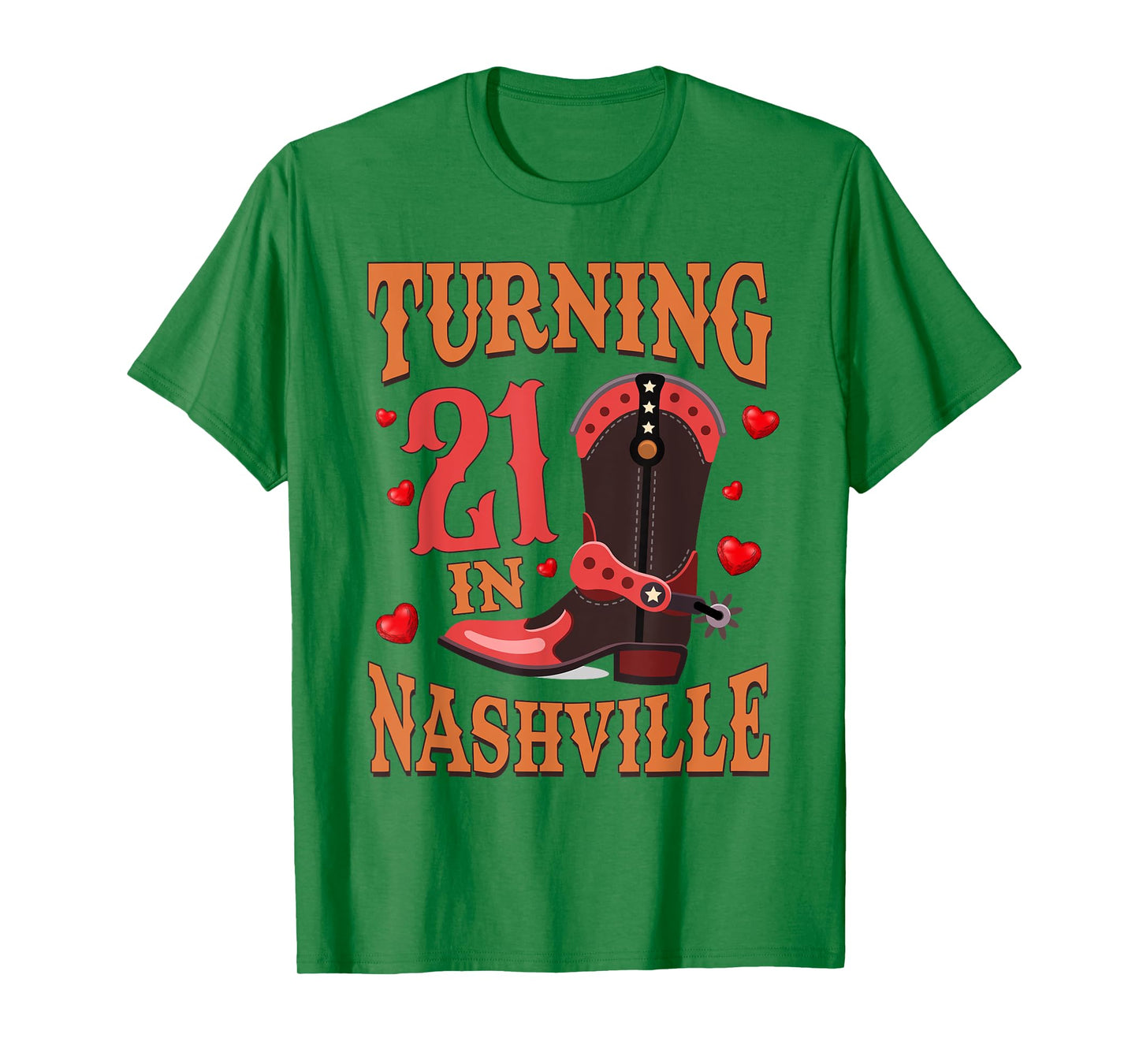 21st Birthday Country Western Life Turning 21 In Nashville T-Shirt