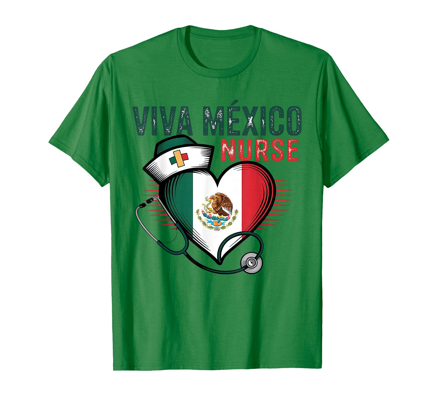 Viva Mexico Nurse Independence Day Mexican Nursing Heart T-Shirt