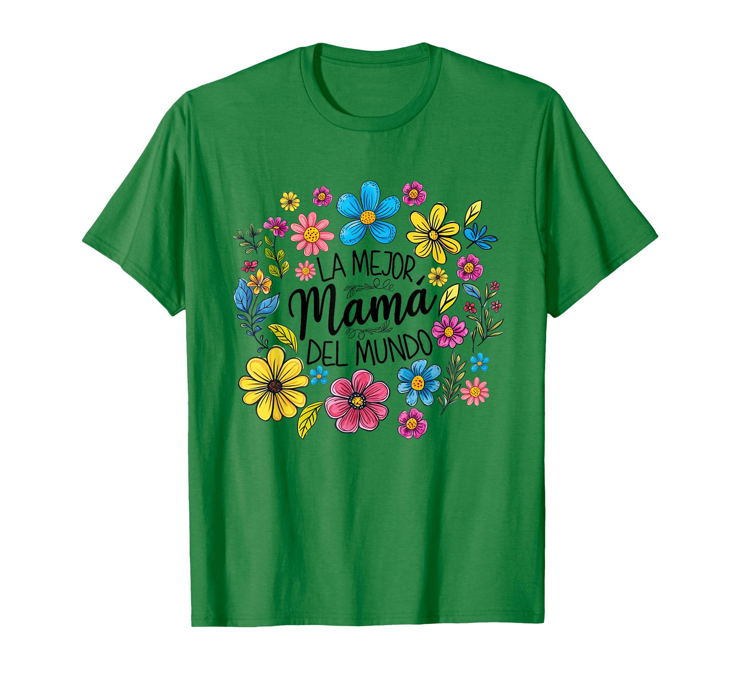 Spanish World's Best Mom Floral Mama Mother's Day Mom Life T-Shirt