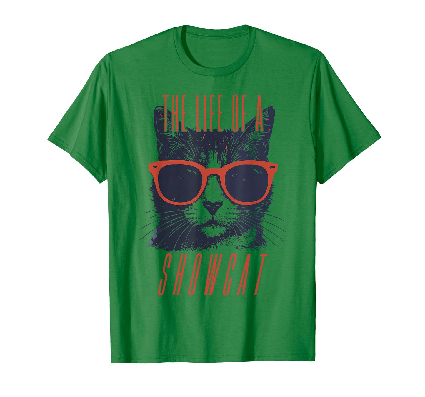 The Life of A Showcat Vintage Funny Cat Sunglasses T-Shirt