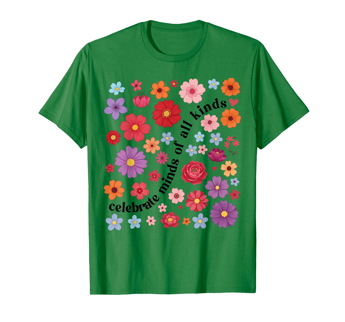 Celebrate Minds of All Kinds Floral SPED Teacher Autism T-Shirt