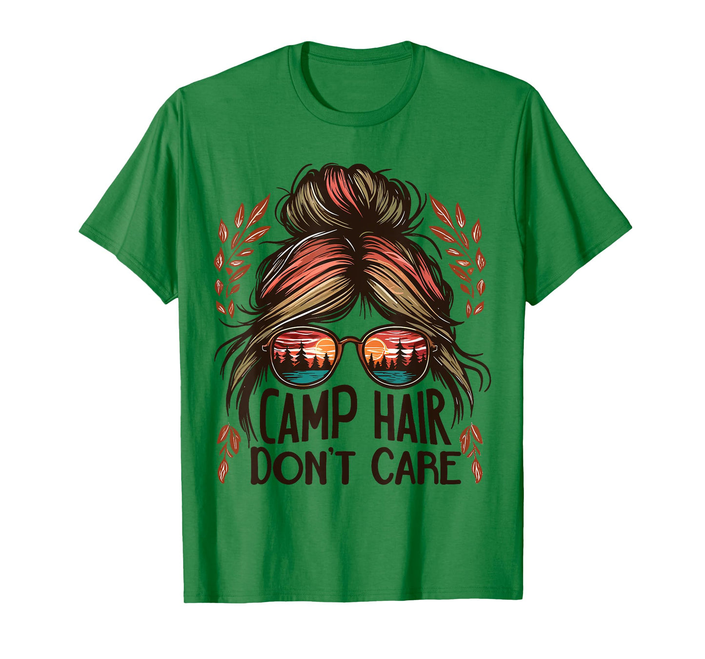 Camp Hair Don't Care Messy Bun Funny Camping Camper Women T-Shirt