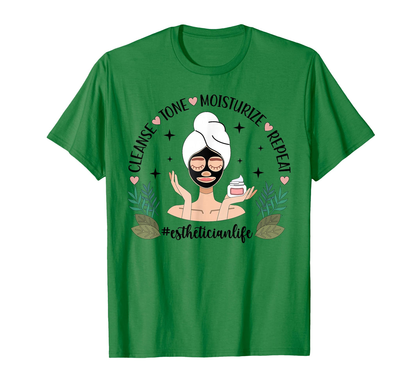 Esthetician Life Esthetics Estheticians T-Shirt