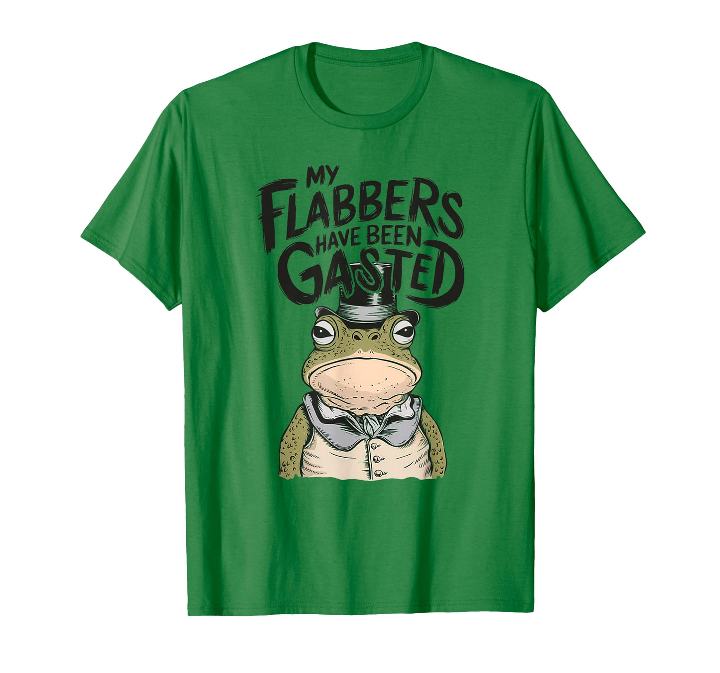 My Flabbers Have Been Gasted Funny Toad Frog T-Shirt