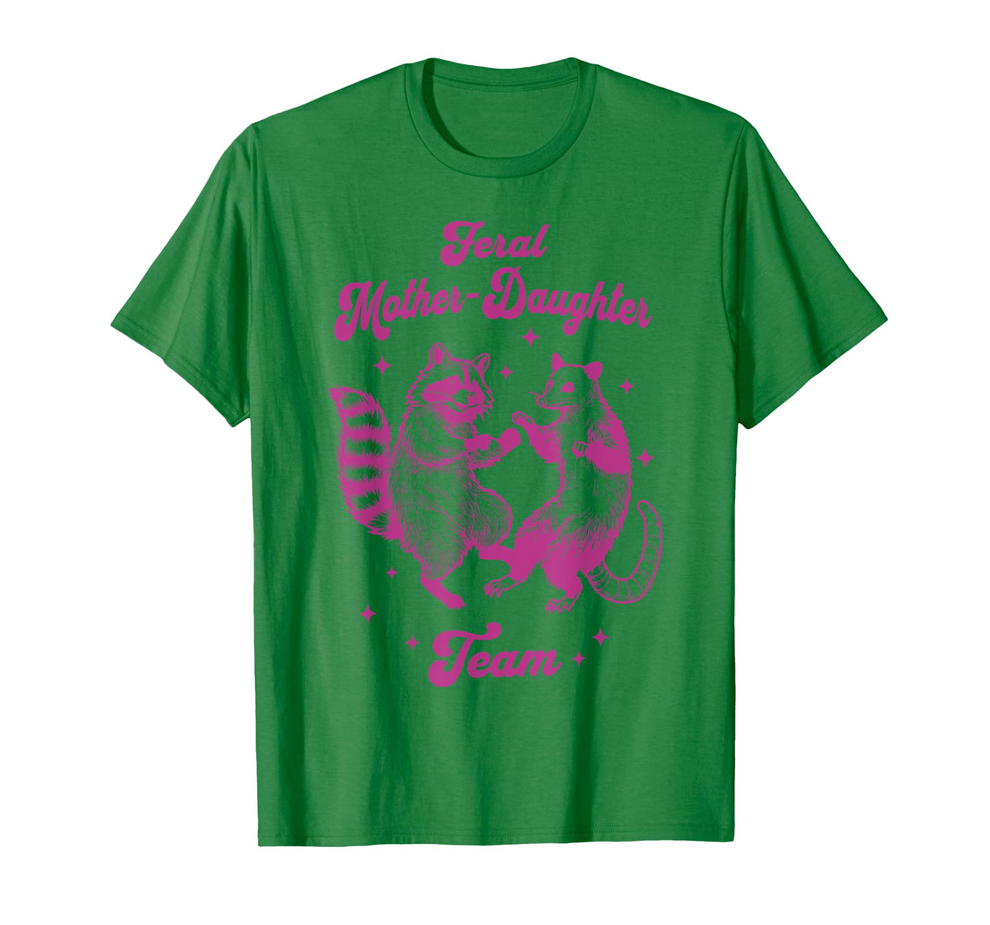 Feral Mother Daughter Team Raccoon Possum Funny Mother's Day T-Shirt