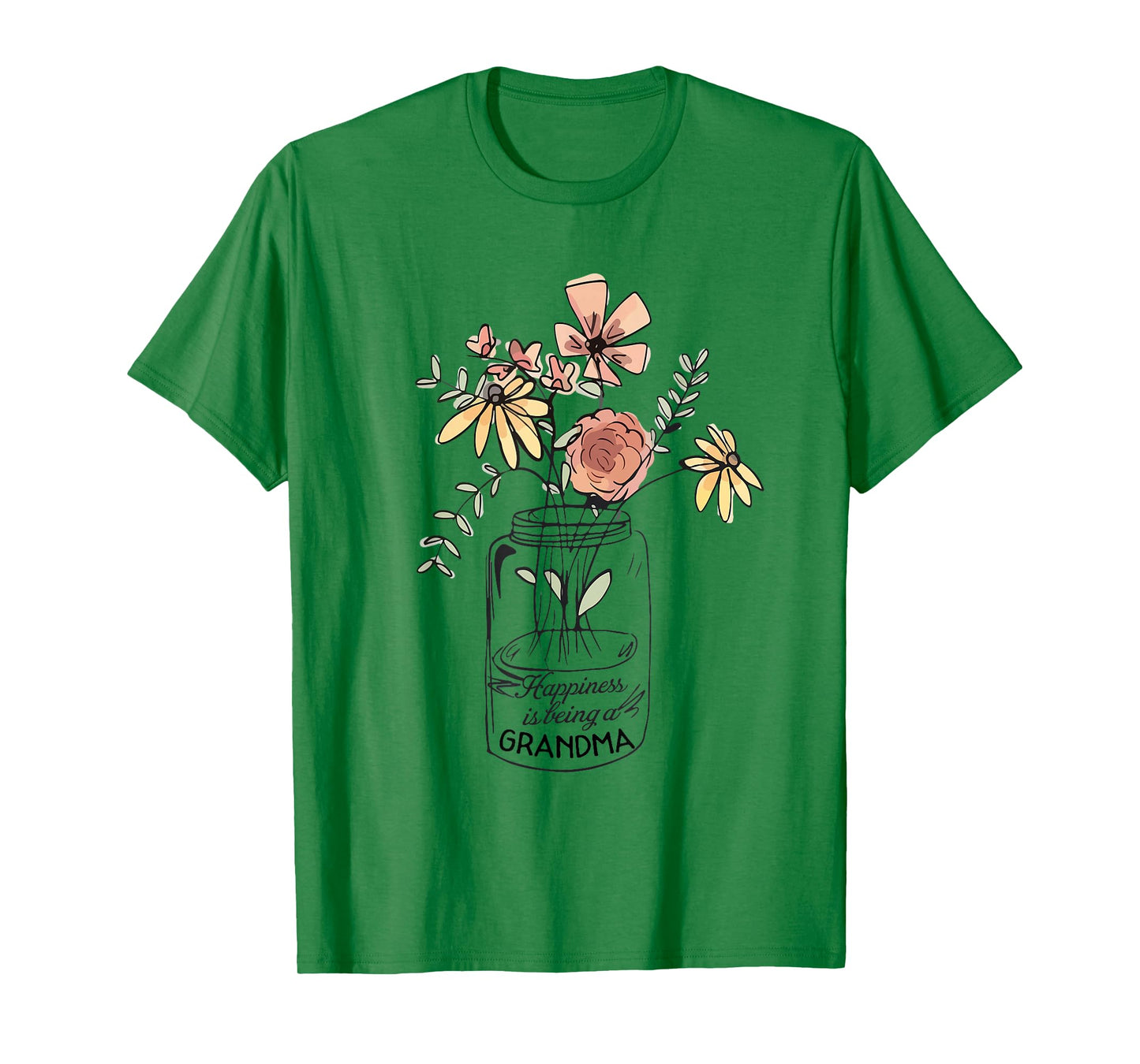 Happiness Is Being Grandma Life - Flower Art-Grandma Tee T-Shirt