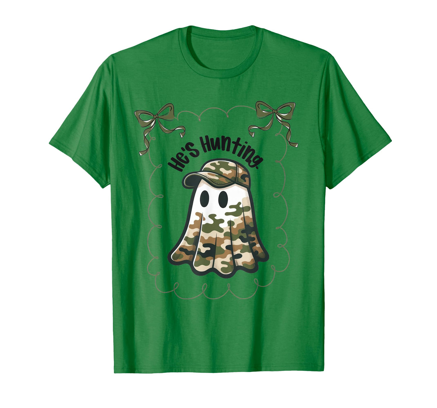 He's Hunting Ghost Hunting Wife Art for Women Hunting Season T-Shirt