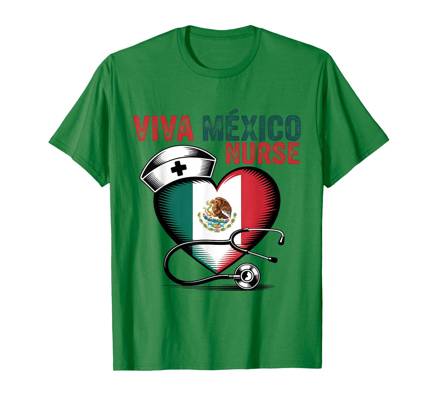 Viva Mexico Nurse Independence Day Mexican Nursing Heart T-Shirt