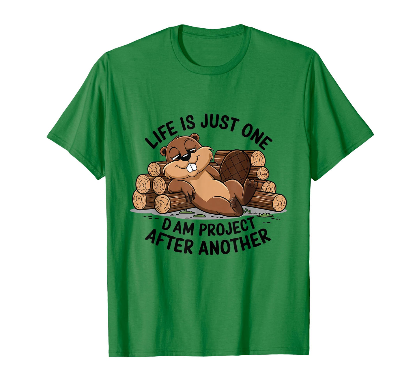 Life is Just One Dam Project After Another Relaxed Beaver T-Shirt