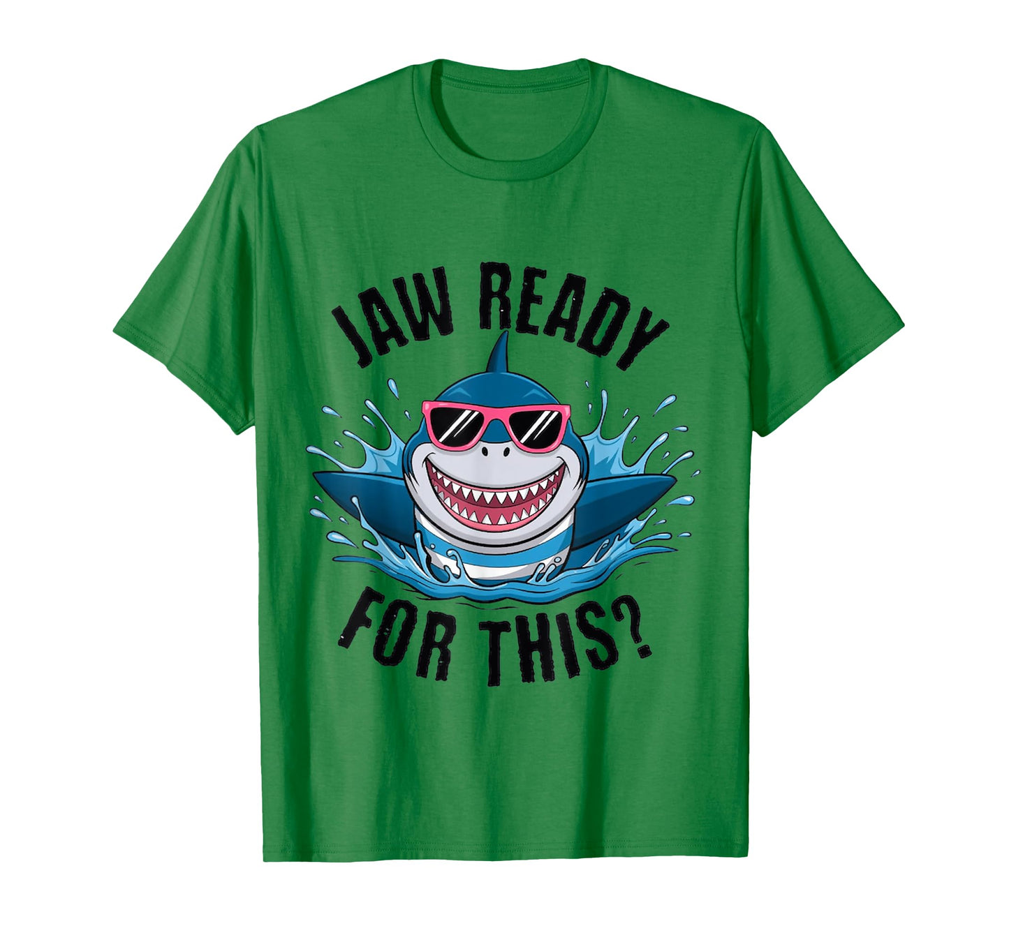 Funny Jaw Ready For This Shark Lover Ocean Wildlife T-Shirt