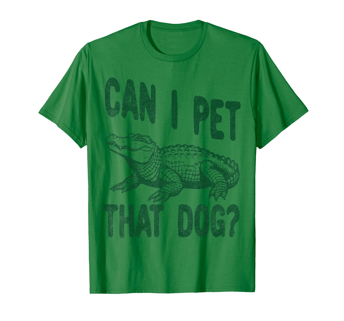 Can I Pet that dog Funny alligator Zoo worker reptile lover T-Shirt for Men Women Girls Kids